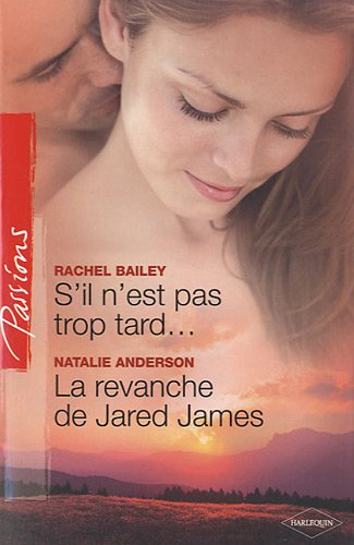 S'il n'est pas trop tard .... La revanche de Jared James