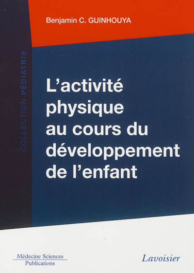 L'activité physique au cours du développement de l'enfant