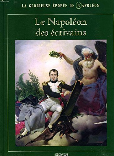 Le Napoléon des écrivains