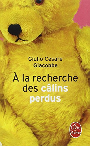 A la recherche des câlins perdus : une psychologie révolutionnaire pour les célibataires et pour les