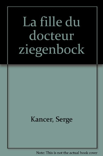 La fille du docteur Ziegenbock
