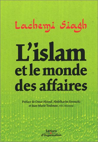 L'islam et le monde des affaires : argent, éthique et gouvernance