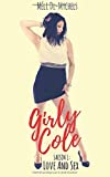Girly Cole: Love & Sex