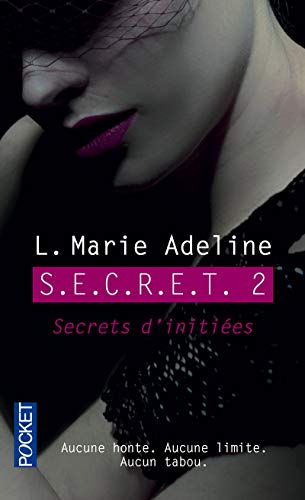 SECRET. Vol. 2. Secrets d'initiées