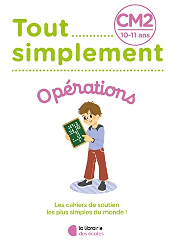 Tout simplement, opérations CM2, 10-11 ans