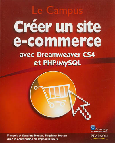 Créer un site e-commerce avec Dreamweaver CS4 et PHP-MySQL