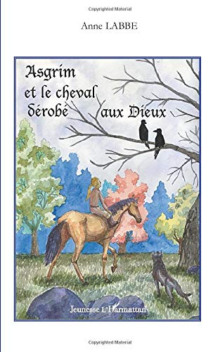 Asgrim et le cheval dérobé aux dieux