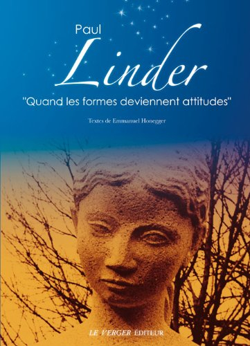 Paul Linder (1925-1975) : quand les formes deviennent attitudes