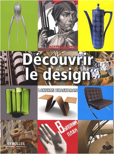 Découvrir le design : tous les mouvements et tous les styles pour mieux comprendre le design contemp