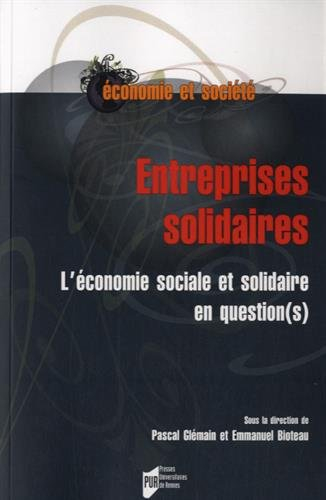 Entreprises solidaires : l'économie sociale et solidaire en question(s)