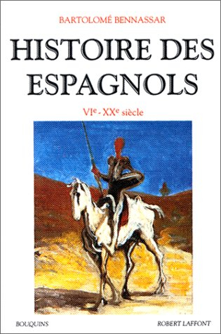 Histoire des Espagnols : VIe-XXe siècle