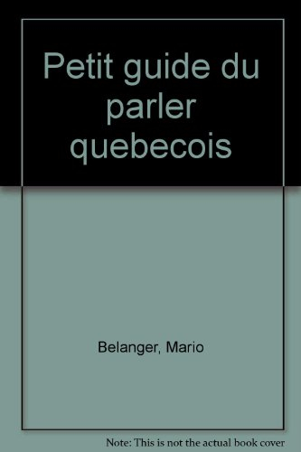 petit guide du parler québécois
