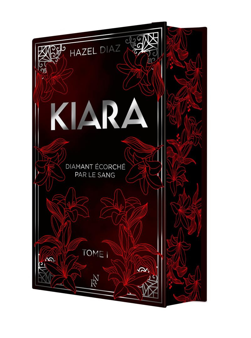 Kiara, diamant écorché par le sang. Vol. 1