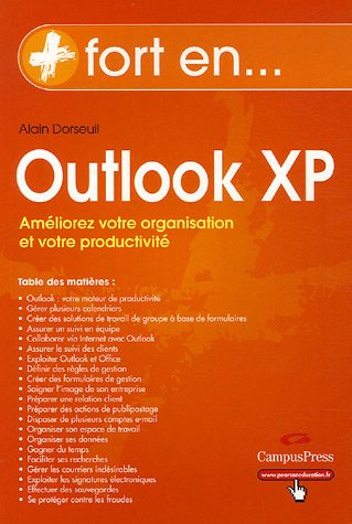 Outlook XP : améliorez votre organisation et votre productivité