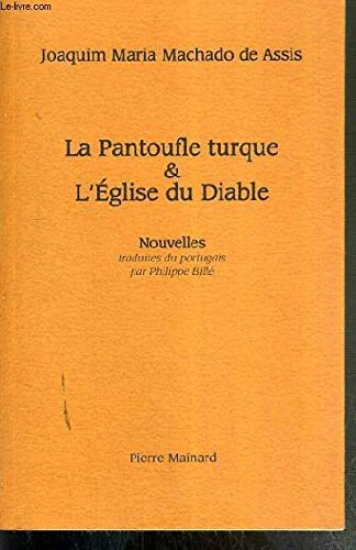 La pantoufle turque. L'église du diable