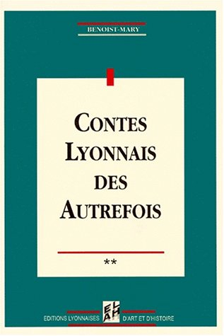 Contes lyonnais et autres monologues