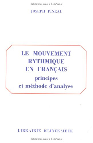 Le Mouvement rythmique : Principes et méthode d'analyse