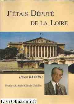 J'étais député de la Loire