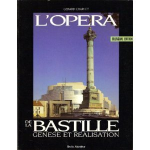 L'Opéra de la Bastille : genèse et réalisation