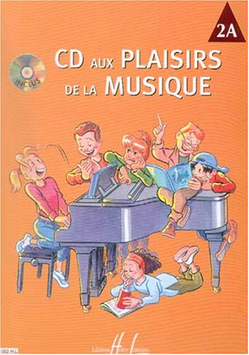 CD aux Plaisirs de la musique Volume 2A