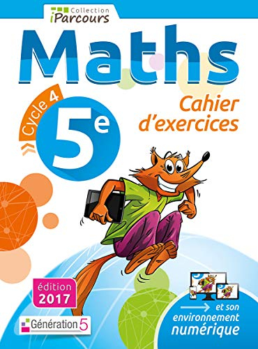 Maths 5e, cycle 4 : cahier d'exercices