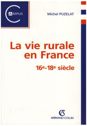 La France rurale : XVIe-XVIIIe siècle