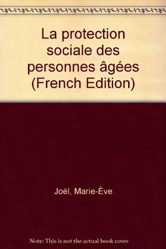 La protection sociale des personnes âgées en France