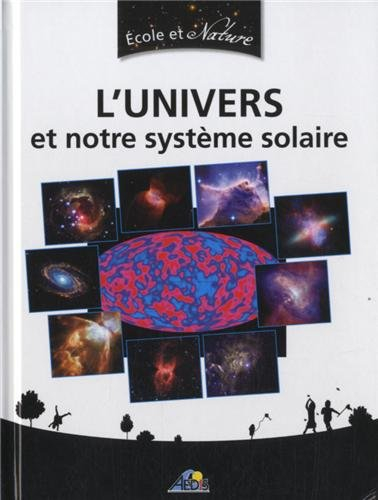 L'Univers et notre système solaire