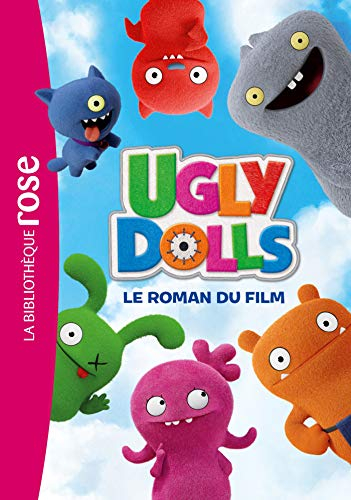 Ugly dolls : le roman du film