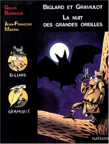 Biglard et Gramulot : la nuit des grandes oreilles