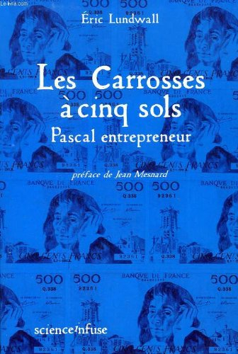 Les Carrosses à cinq sols : Pascal entrepreneur