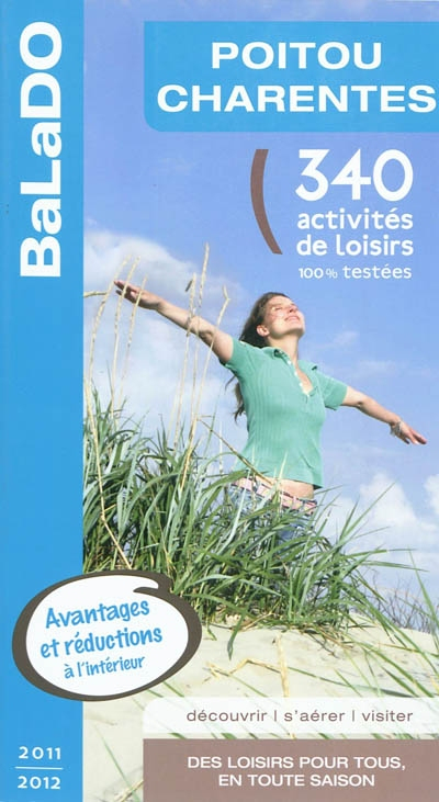 Poitou-Charentes : 340 activités de loisirs 100% testées