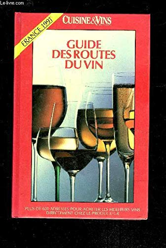 Guide des routes du vin de France, 1991
