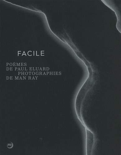 FACSIMILE ELUARD. MAN RAY FACILE (VERSION AVEC LIVRET)