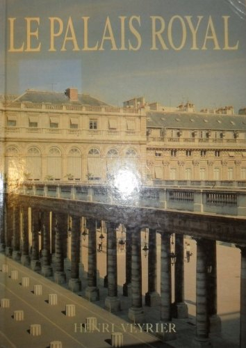 Le Palais-Royal : d'après des documents inédits (1629-1900)
