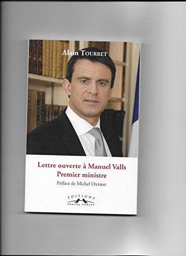 Lettre ouverte à Manuel Valls, Premier ministre