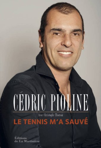 Le tennis m'a sauvé