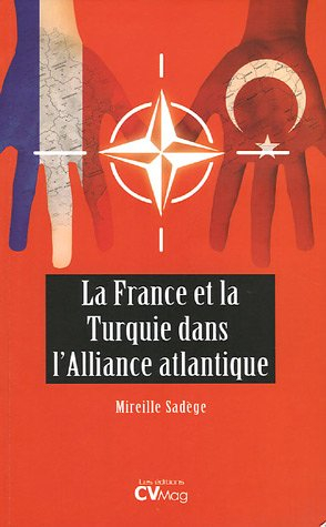 La France et la Turquie dans l'Alliance atlantique