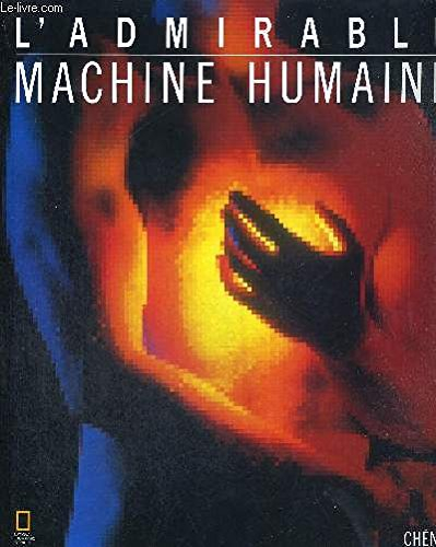 L'Admirable machine humaine