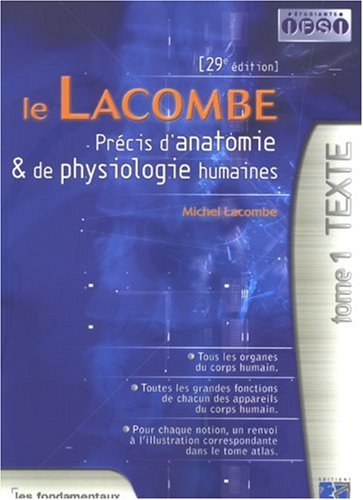 Le Lacombe : précis d'anatomie & de physiologie humaines