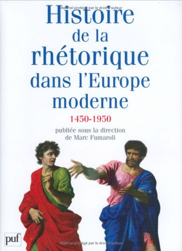 Histoire de la rhétorique dans l'Europe moderne (1450-1950)