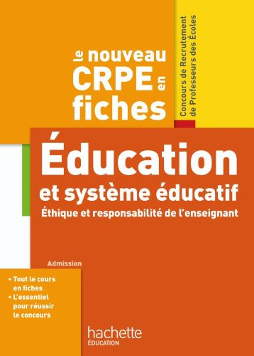Education et système éducatif : éthique et responsabilité de l'enseignant