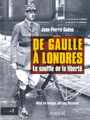 De Gaulle à Londres : le souffle de la liberté