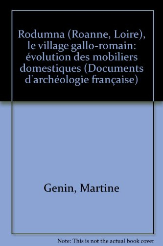 Rodumna (Roanne, Loire), le village gallo-romain : évolution des mobiliers domestiques