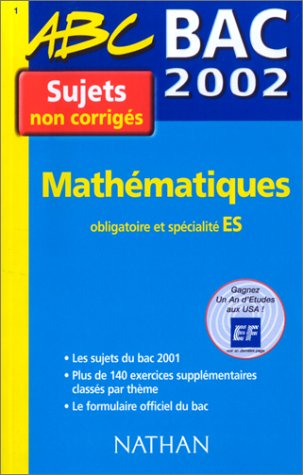 Mathématiques terminales obligatoire et spécialité ES, spécialité L : bac 2001-2002