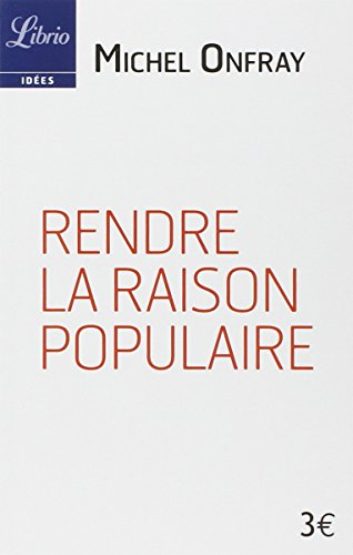 Rendre la raison populaire