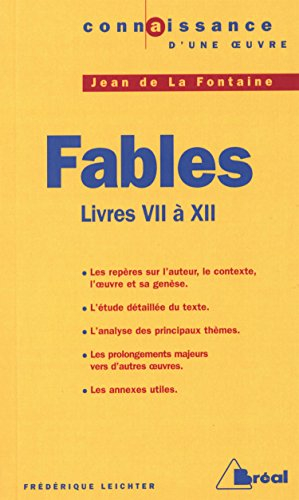Fables livres VII à XII, Jean de La Fontaine