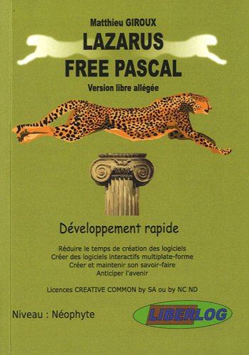 Lazarus Free Pascal : version libre allégée : développement rapide