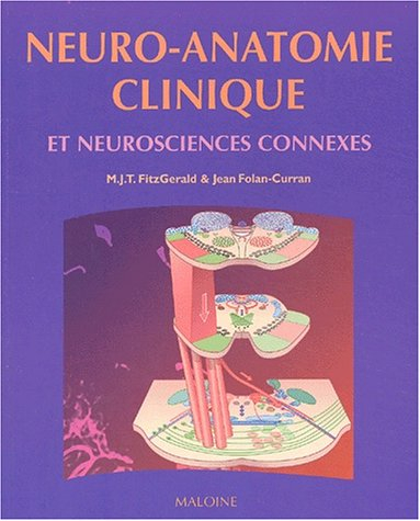 Neuro-anatomie clinique et neurosciences connexes