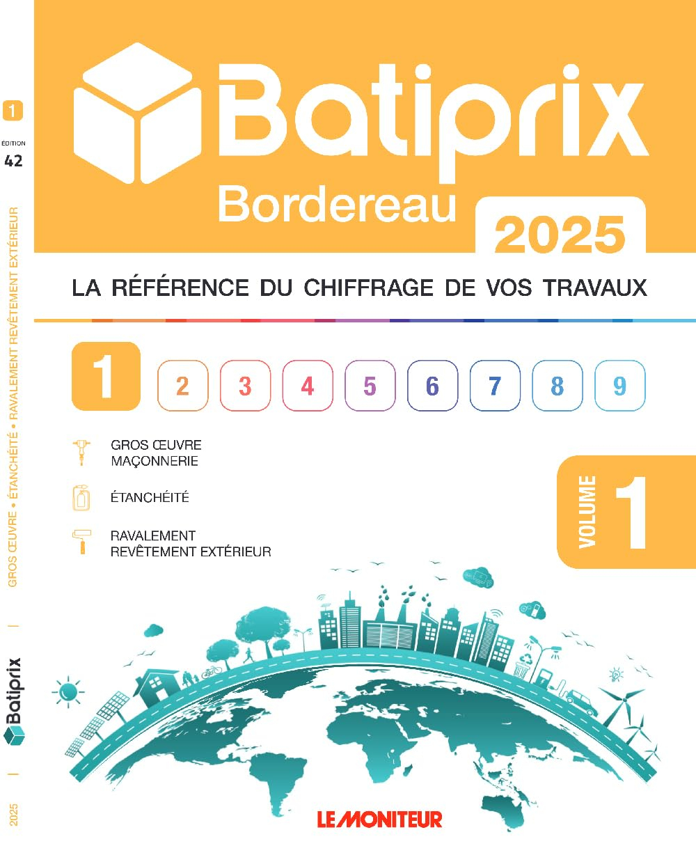 Batiprix Bordereau 2025 - Volume 1 : Gros œuvre - Maçonnerie- Etanchéité - Ravalement - Revêtement e